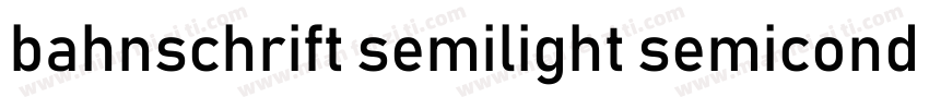 bahnschrift semilight semicondens字体转换